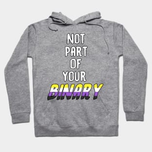 Not Part Of Your Binary Hoodie